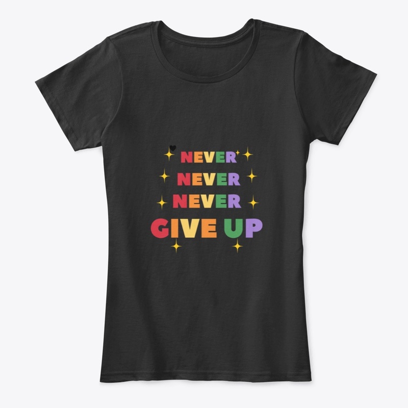 The Never Give Up Tee
