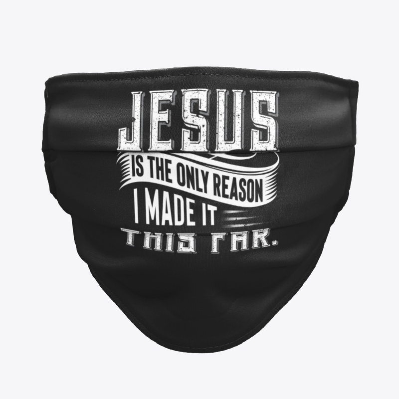 Jesus Is the Only Reason