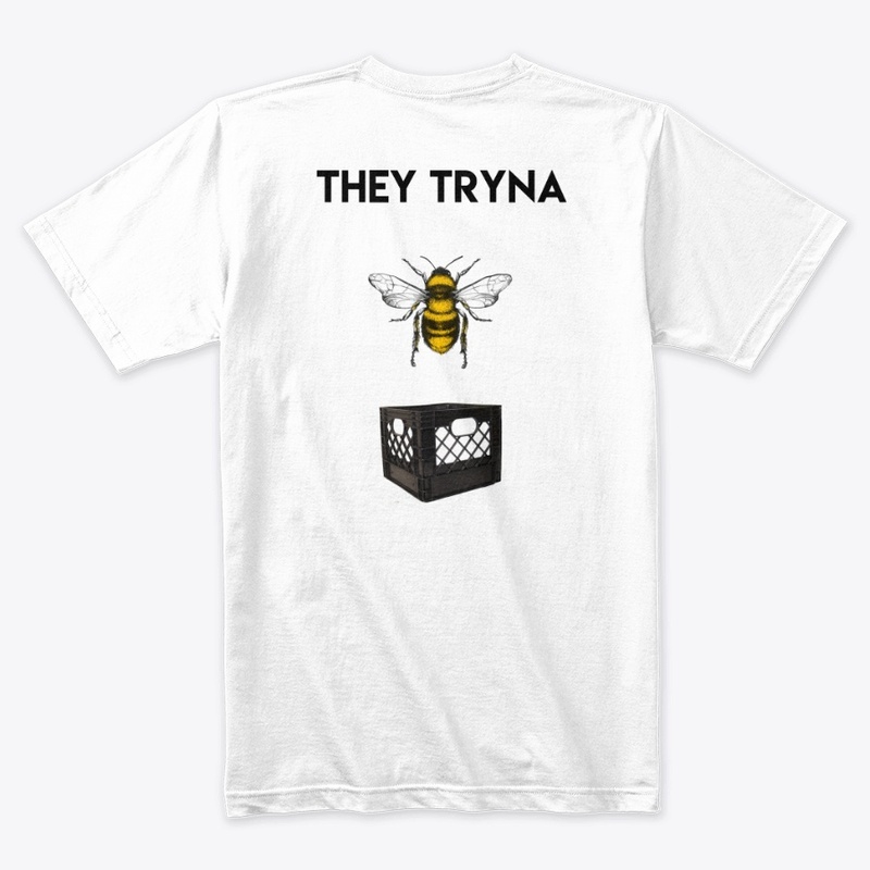 TRYNA BE CRATE TEE