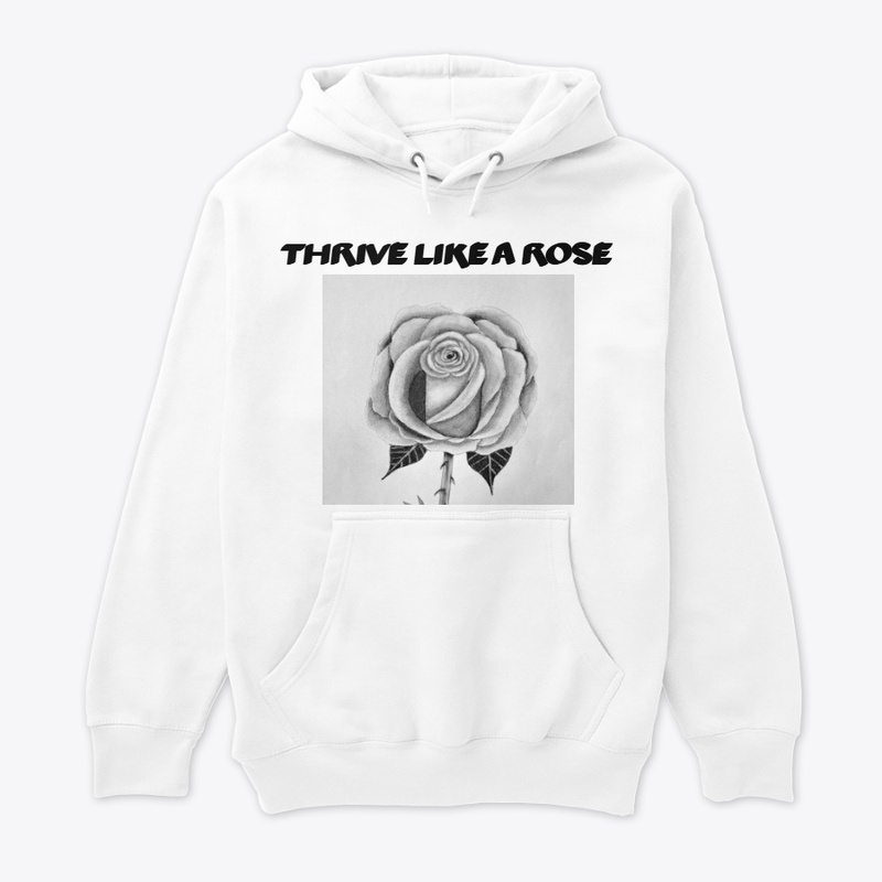 Thrive like a rose