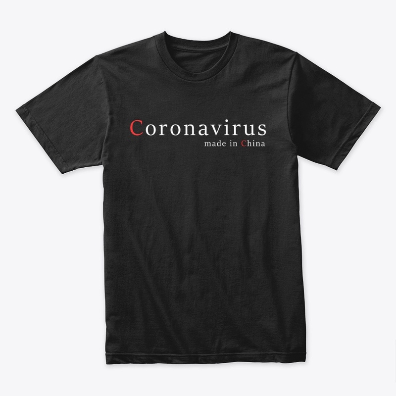 Coronavirus Made In China