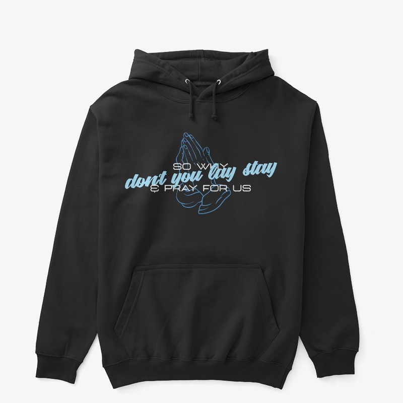 Pray For Us Hoodie
