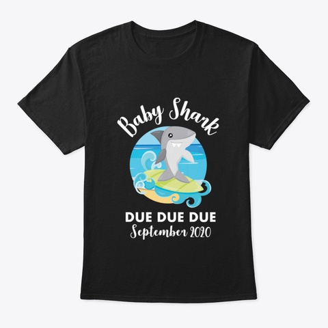 Baby Due Due Due In September 2020 Black T-Shirt Front