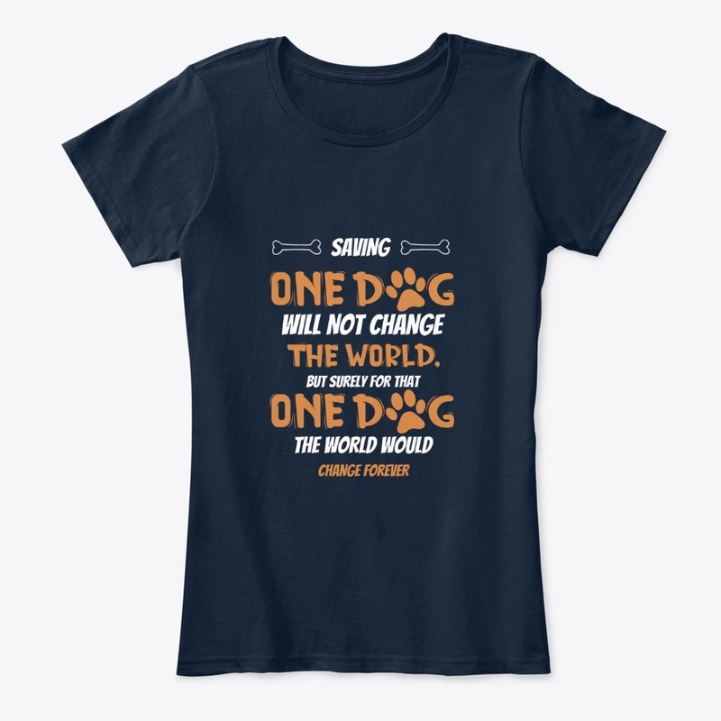 One Dog Will Not Change The World...