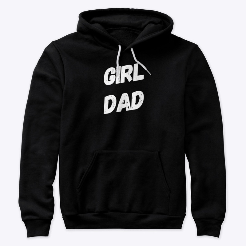 Girl Dad Apparel