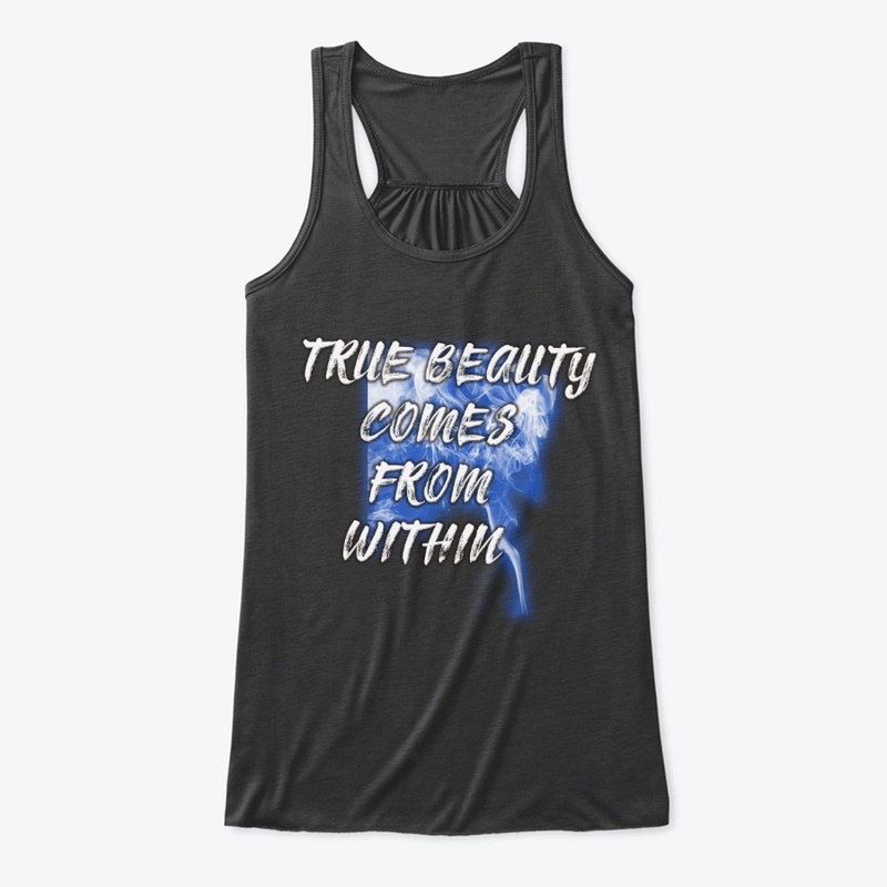 True Beauty Comes From  Within