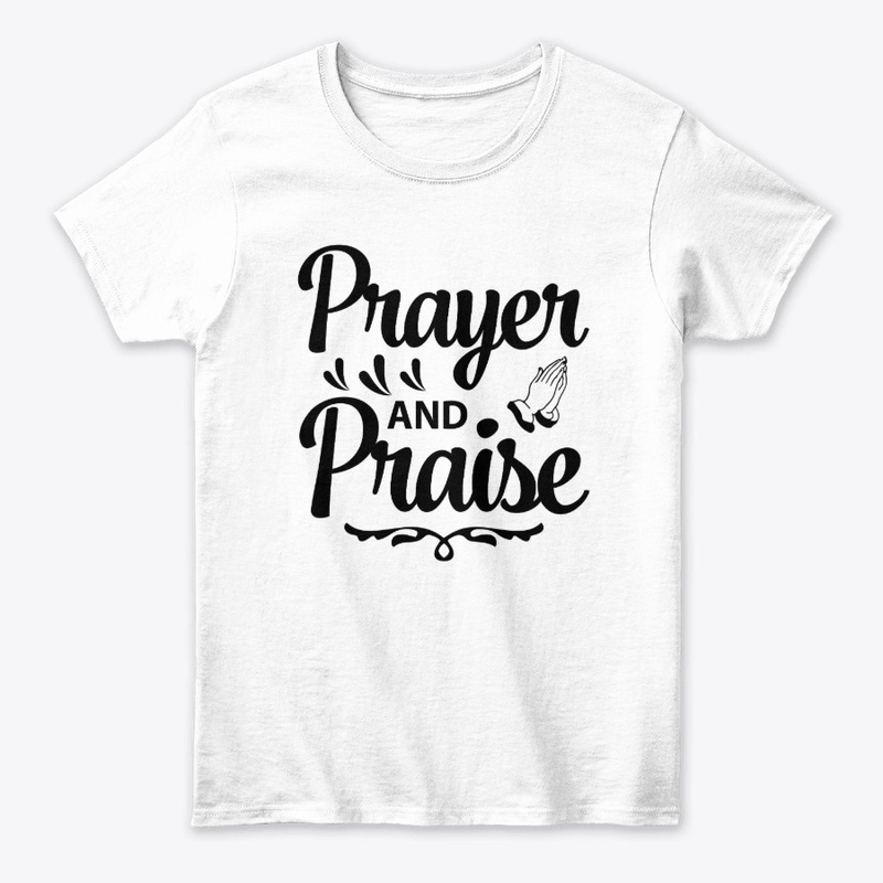 Prayer and Praise!