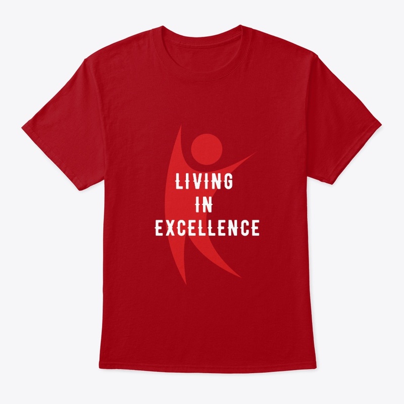 Living in Excellence