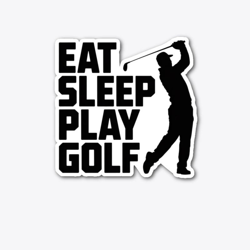 Eat Sleep Play Golf Golfer