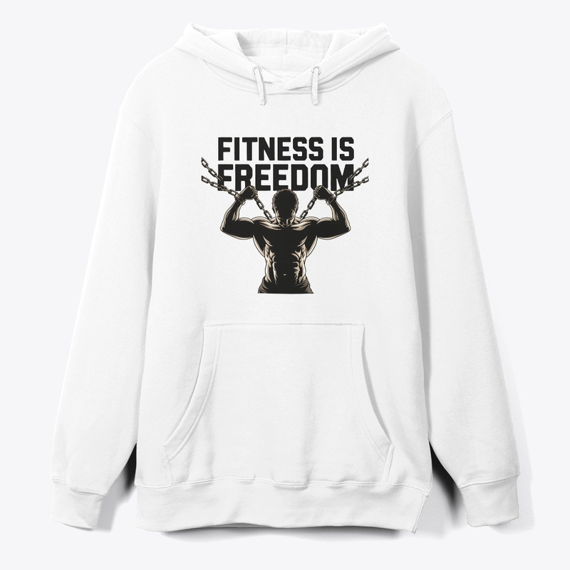 Fitness is Freedom motivation t-shirt