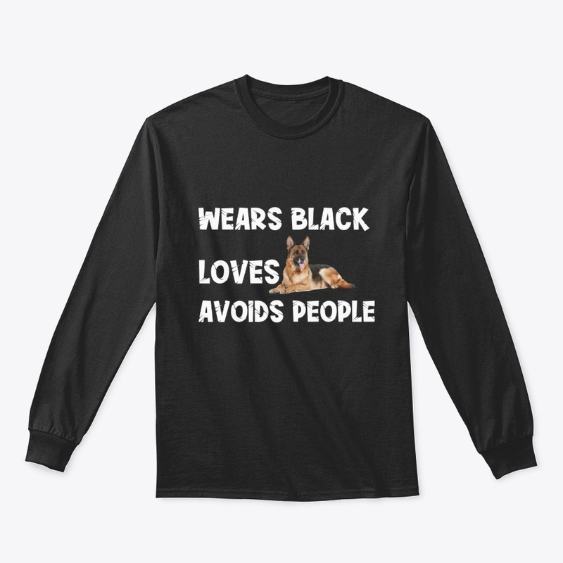 Wears Black Loves GSD Avoids People 