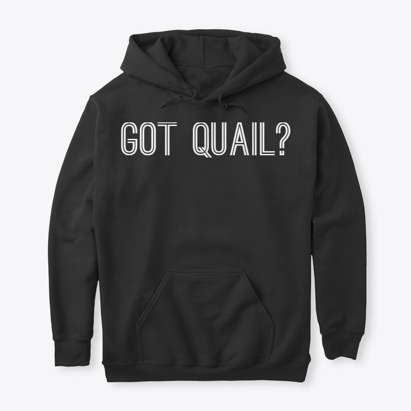 Got Quail?