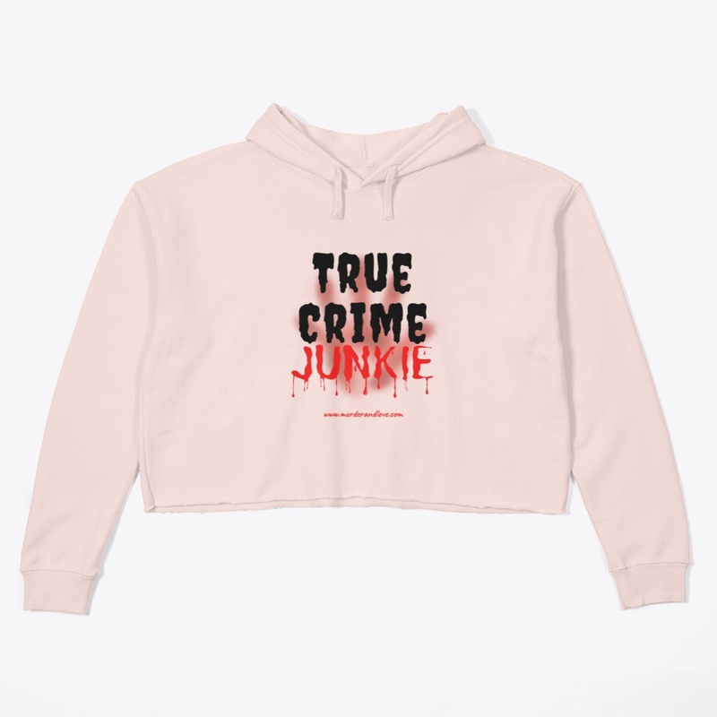 True Crime Junkie