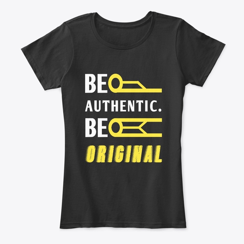 Be Authentic Be Original