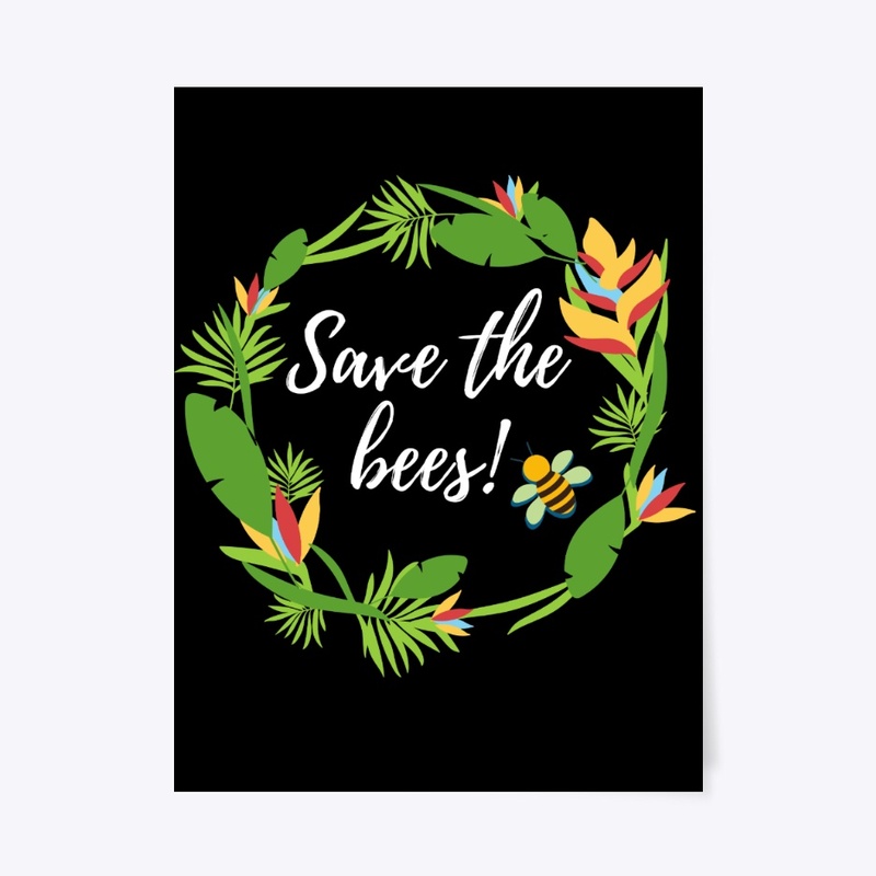 Save the bees! ➽ Save the world! 