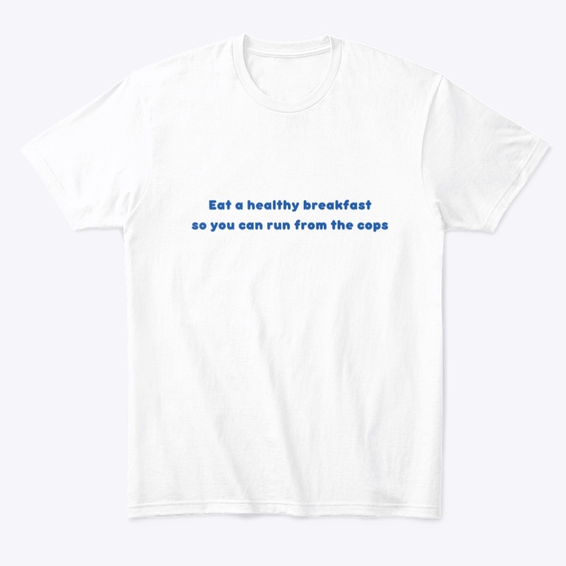 Eat a healthy breakfast so you can run