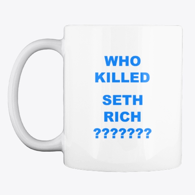 Who Killed Seth Rich 