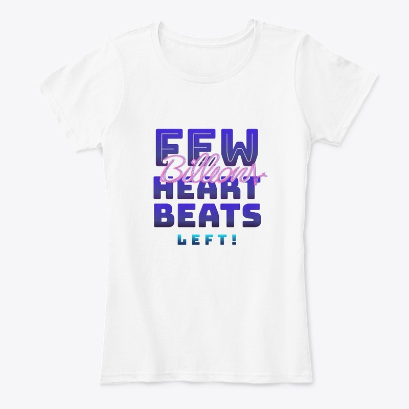 Few Billion Heart Beats Left