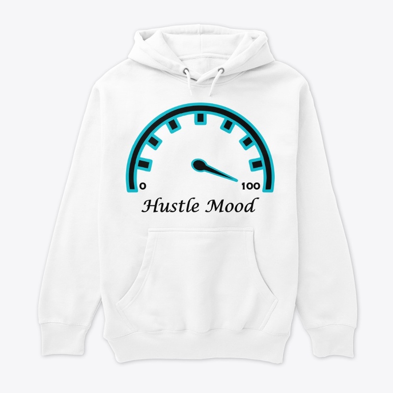 Hustle Mood