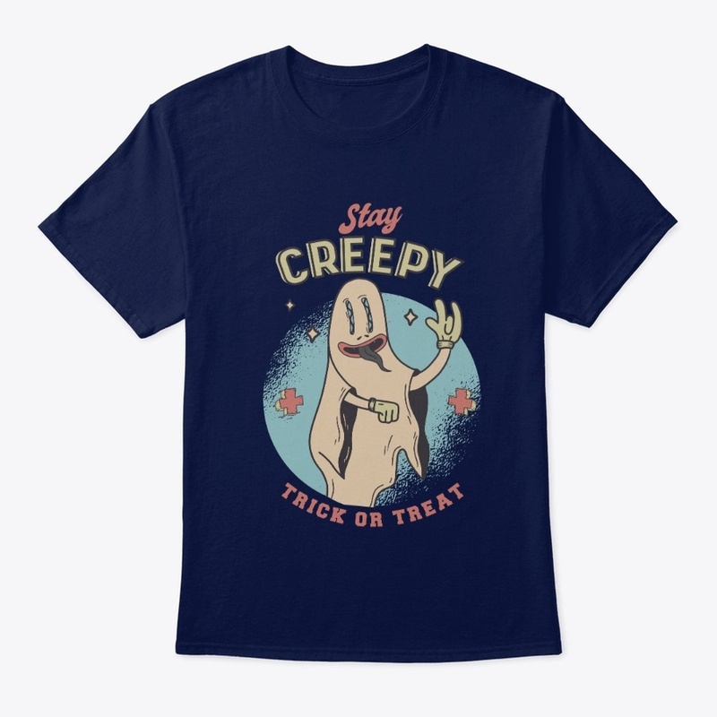 Stay CREEPY  trick or treat
