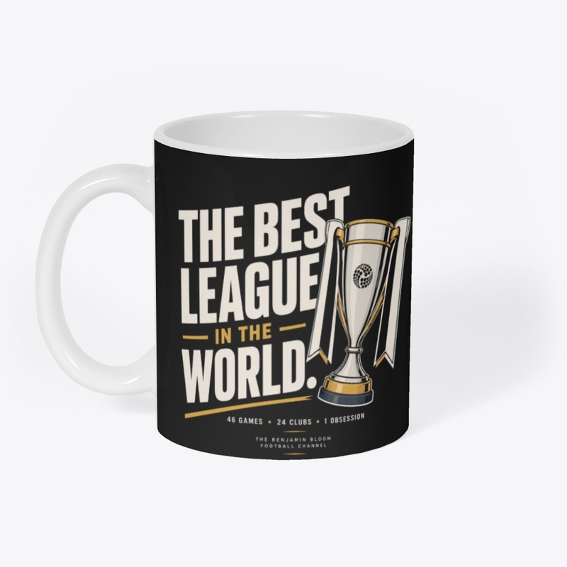 The Best League In The World