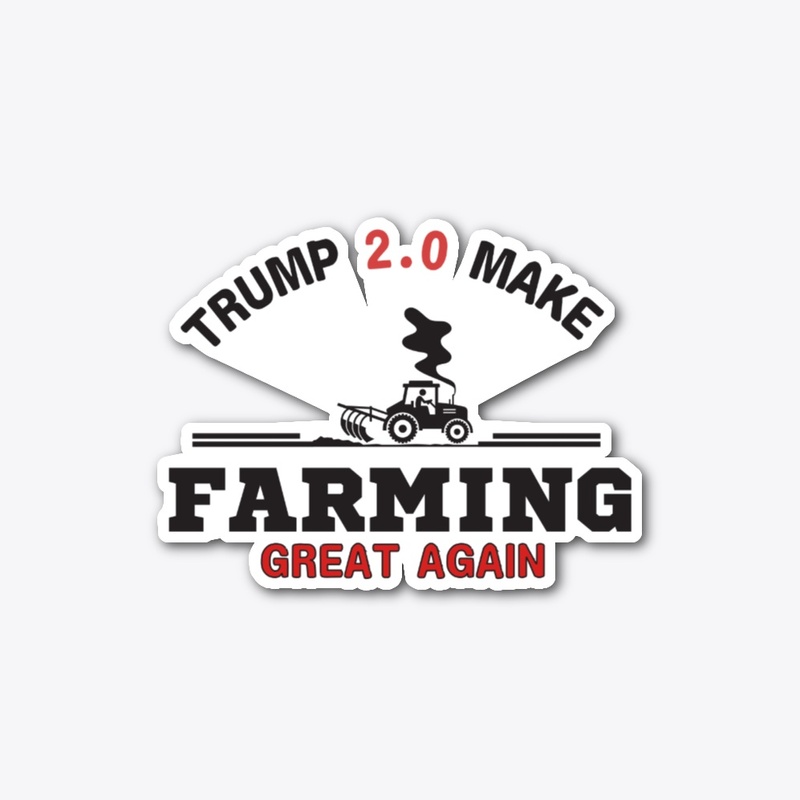 Make Farming Great Again