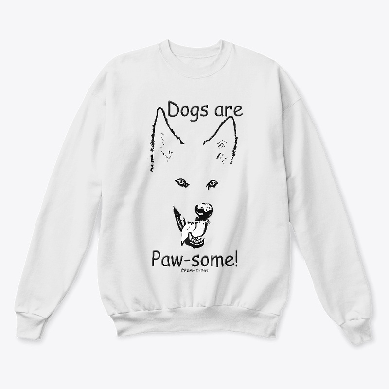 Dogs Are Pawsome Shasta