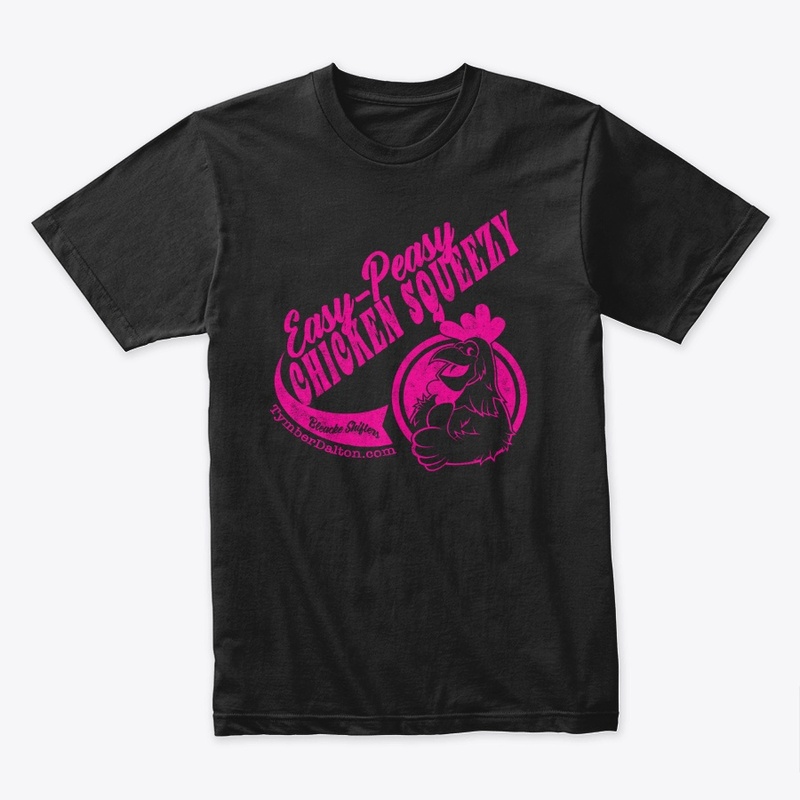 Easy-Peasy Chicken Squeezy (Pink Text)