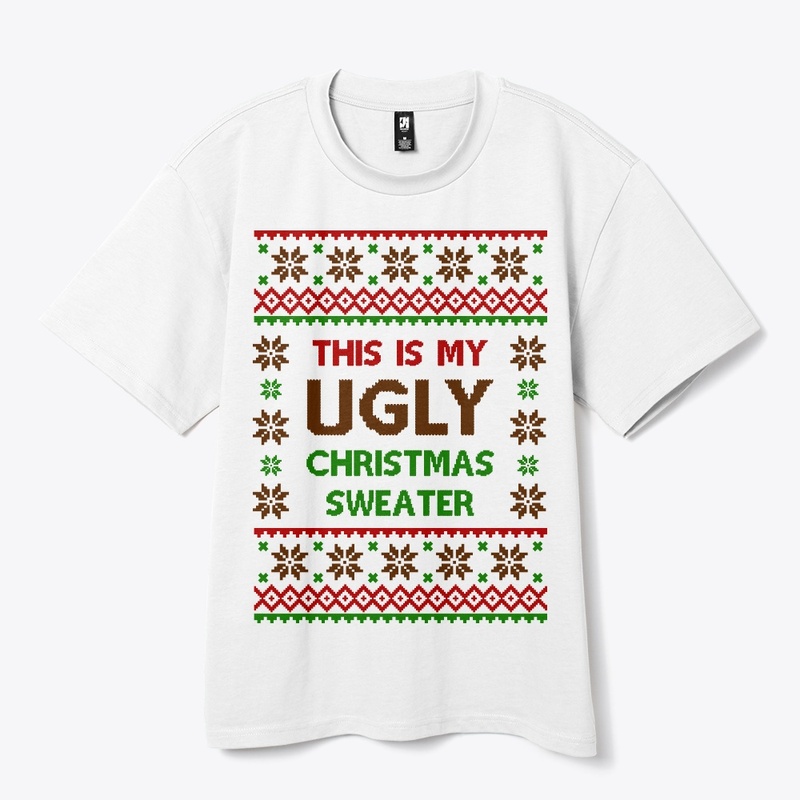This Is My Ugly Christmas Sweater