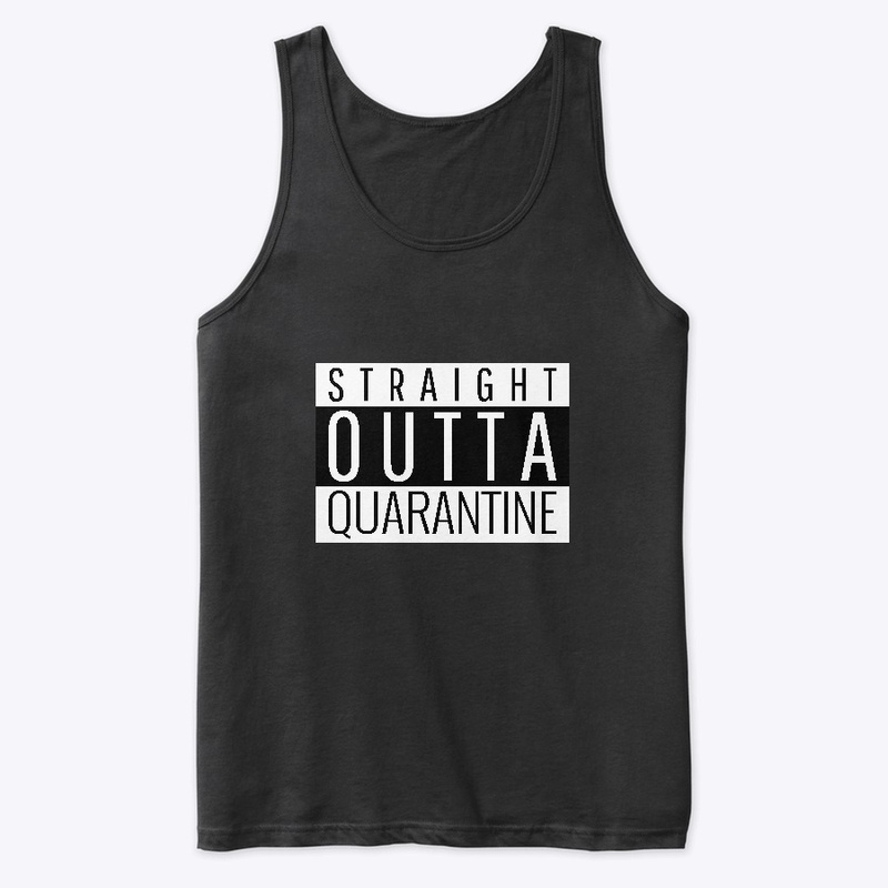 Staight Outta Quarantine