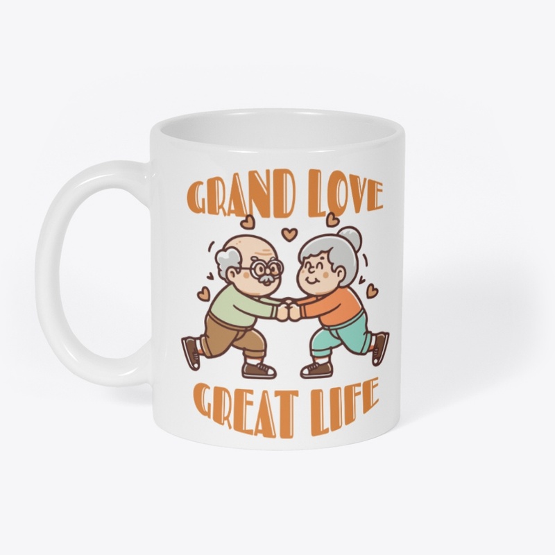 grand love great life - grandparents day