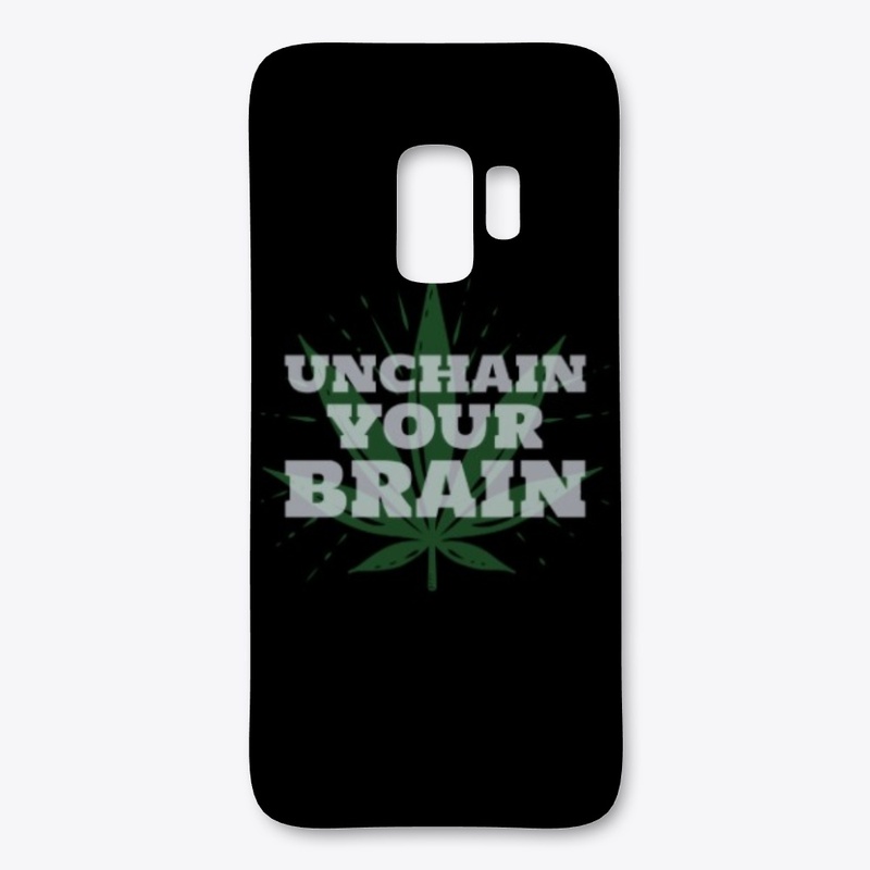 Unchain your brain - weed