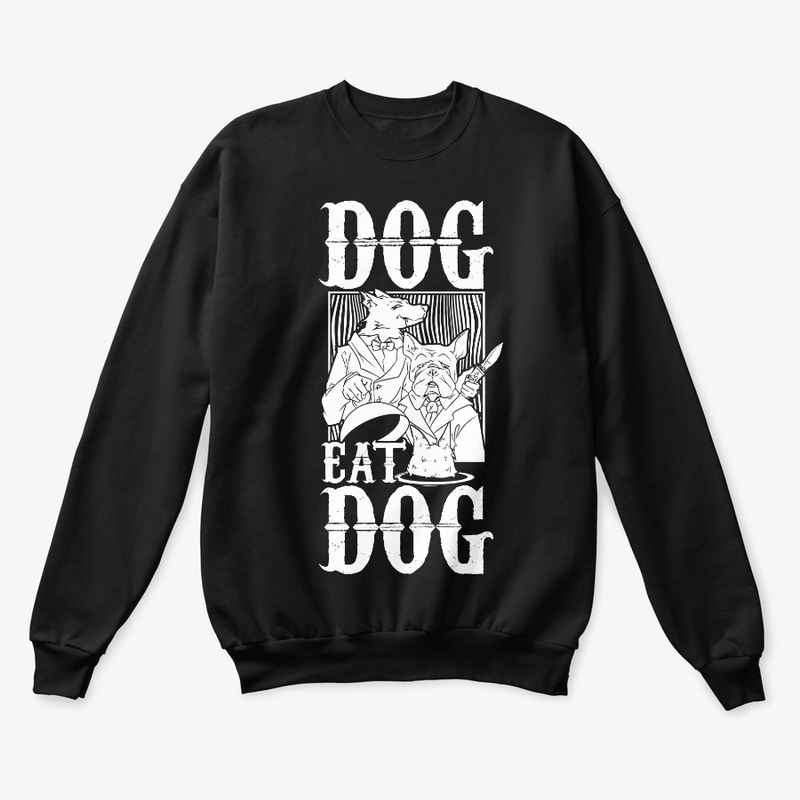 Dog Eat Dog - white on dark