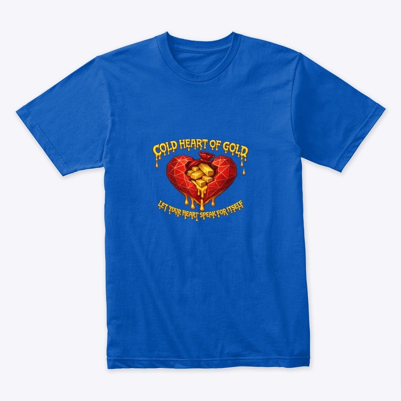 Cold Heart Of Gold