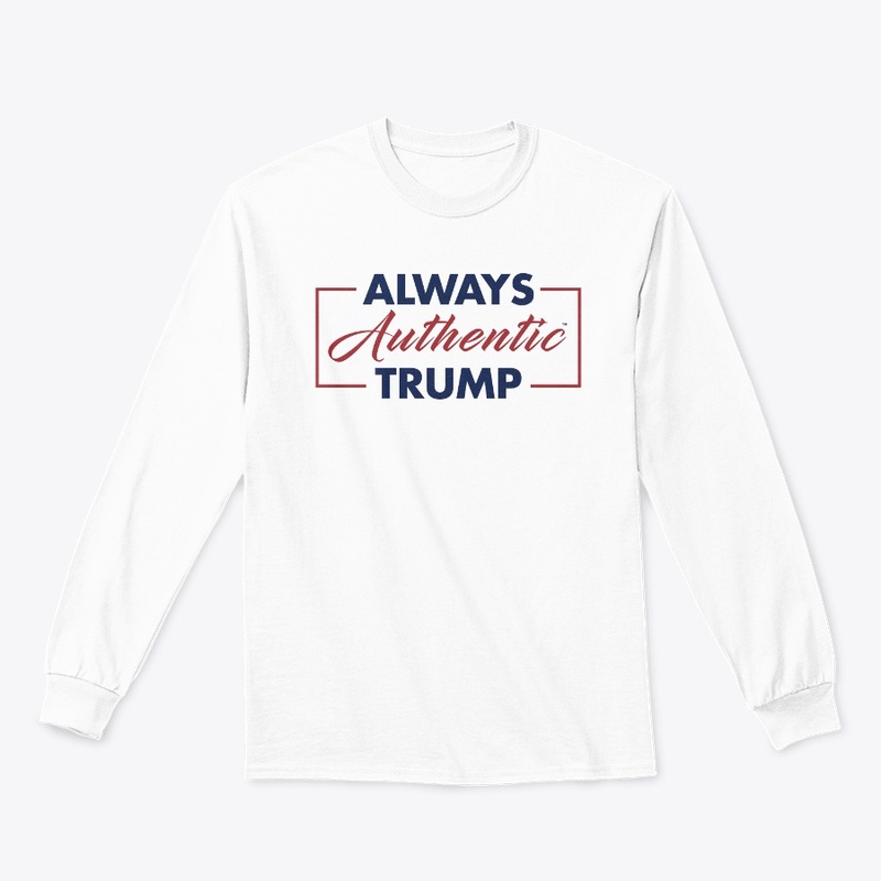 ALWAYS AUTHENTIC TRUMP