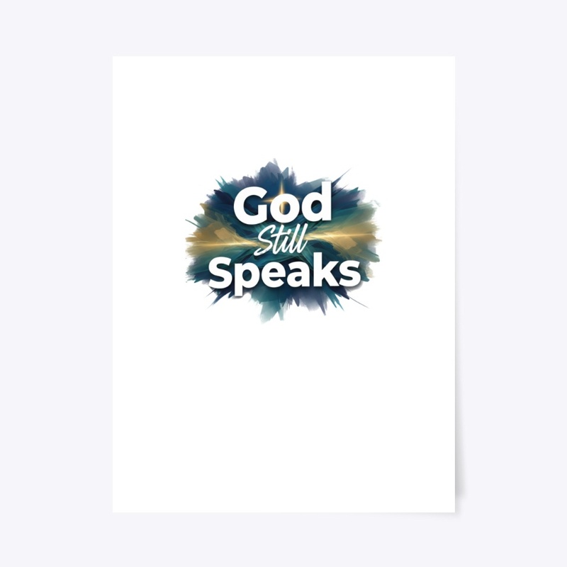 God still speaks