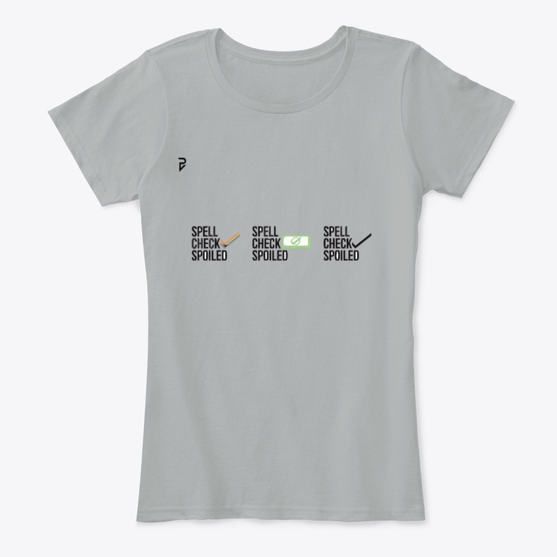 Spell check spoiled t-shirt