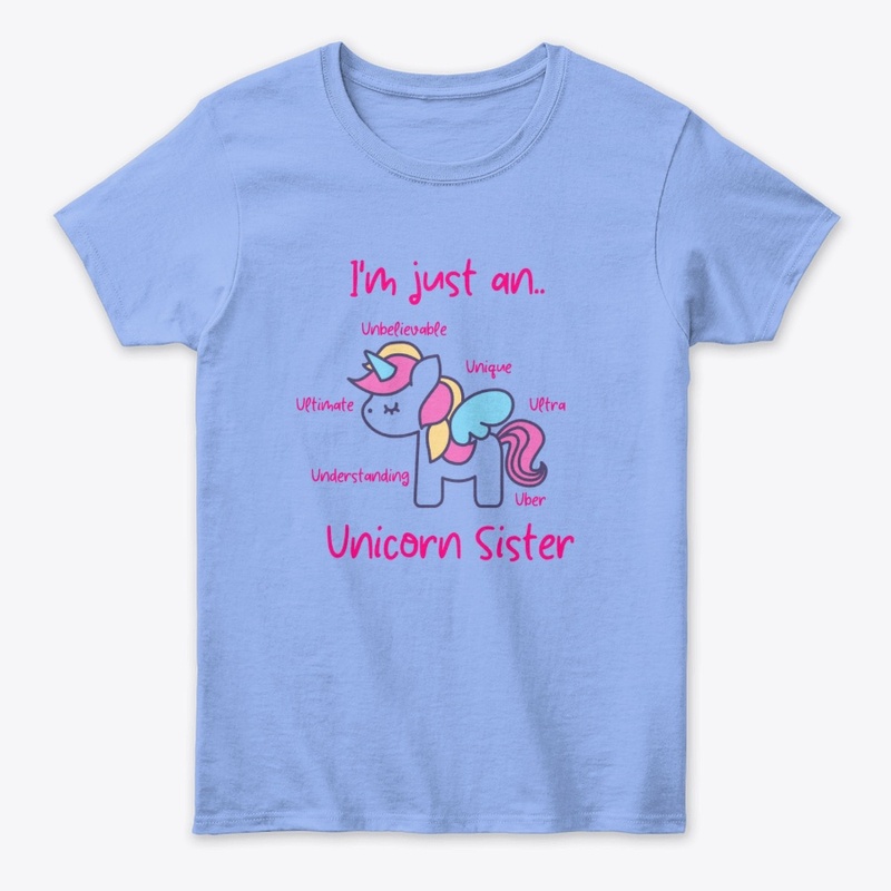 I'm just an Uber Unicorn Sister