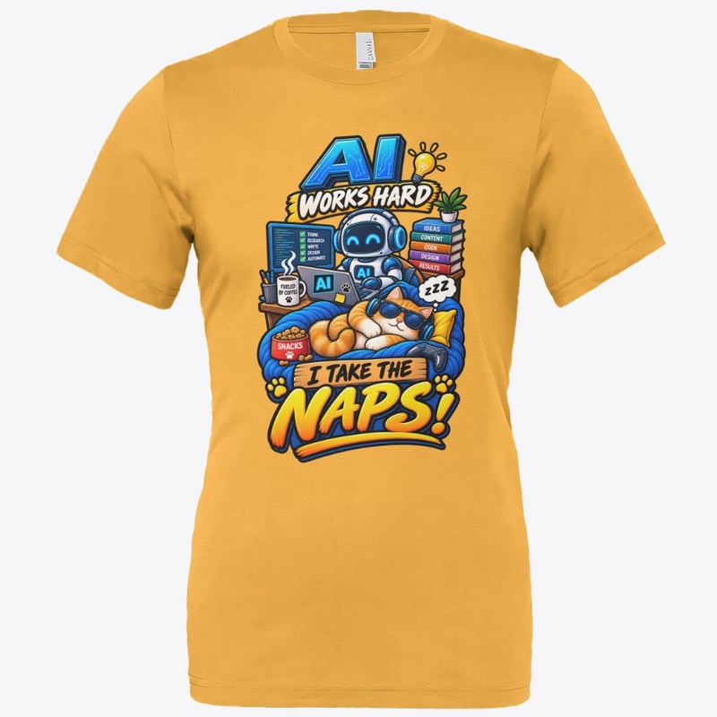 AI Works Hard, I Take the Naps 