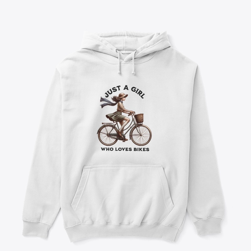 Just A Girl Who Loves Bike