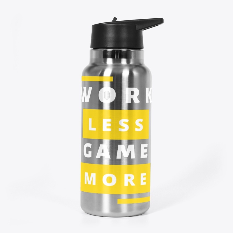 Work Less Play More Collection