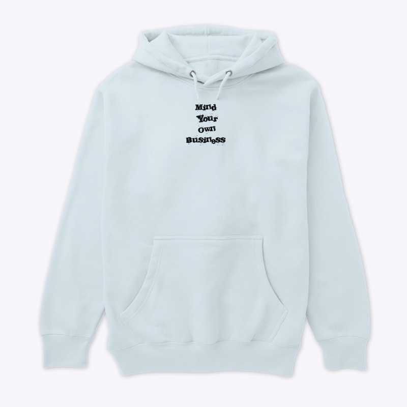 Mind your own business 