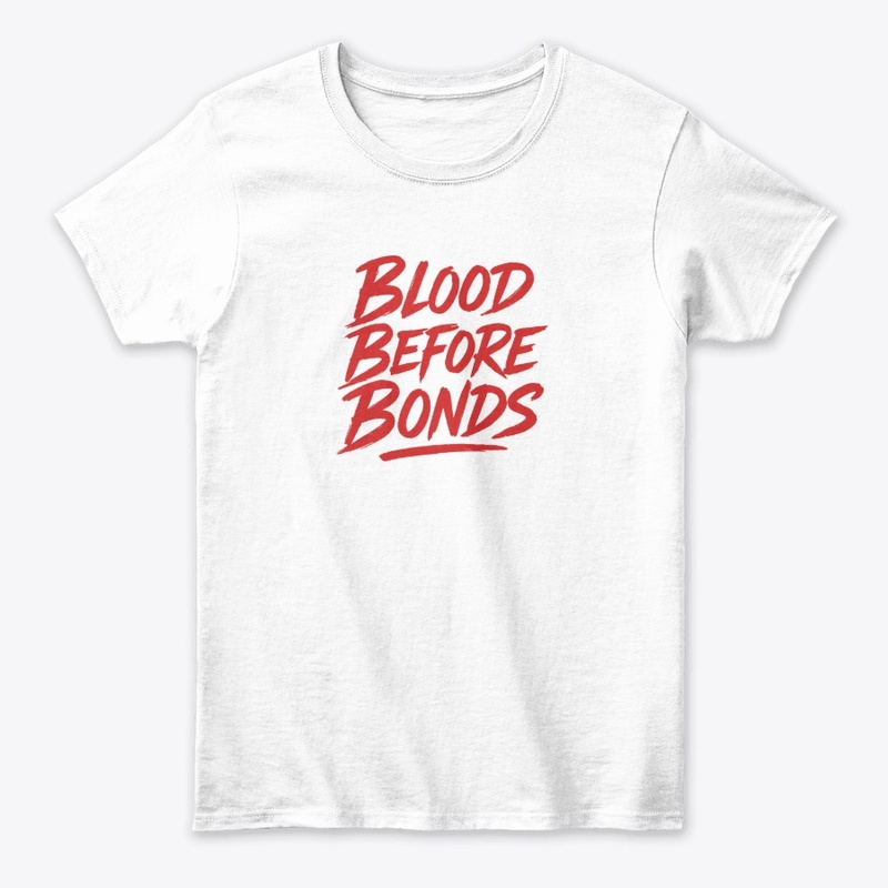 Blood Before Bonds