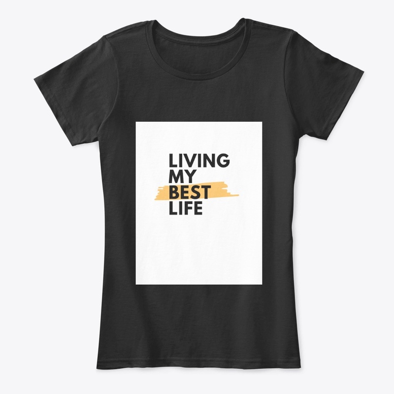 best life t-shirt