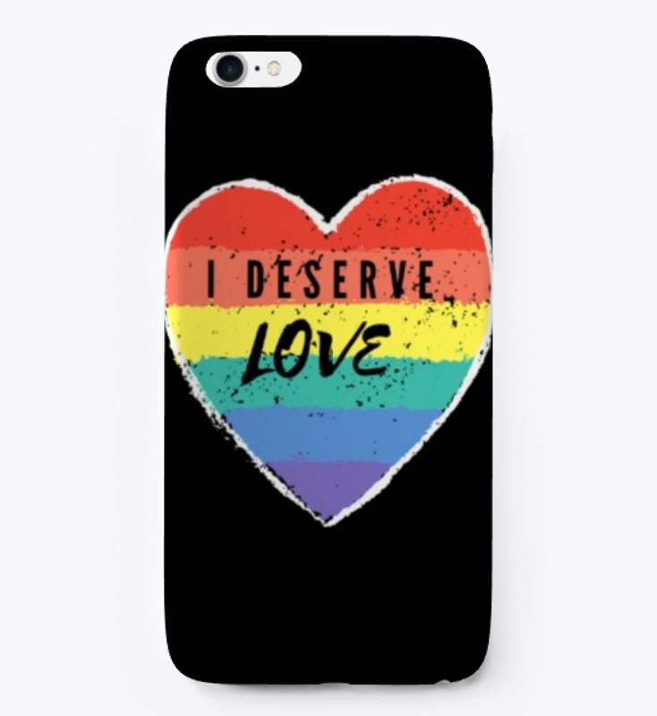 I Deserve Love Rainbow Heart