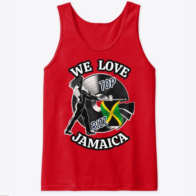 TOP RIZZ - WE LOVE JAMAICA - JA FLAG