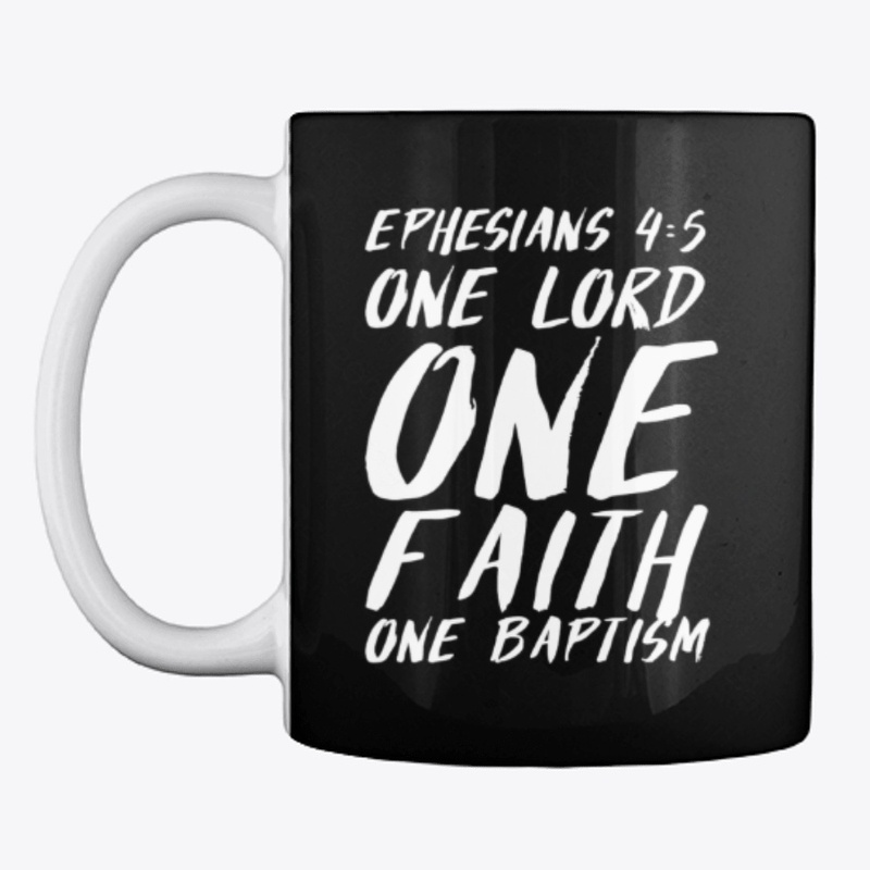 One Lord One Faith One Baptism