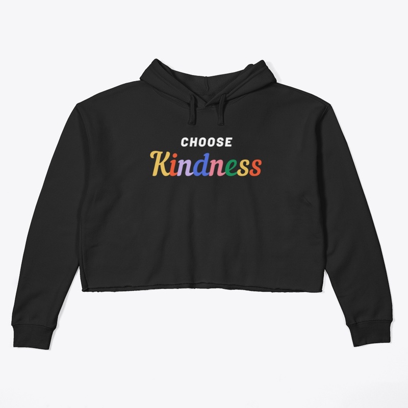 Choose Kindess