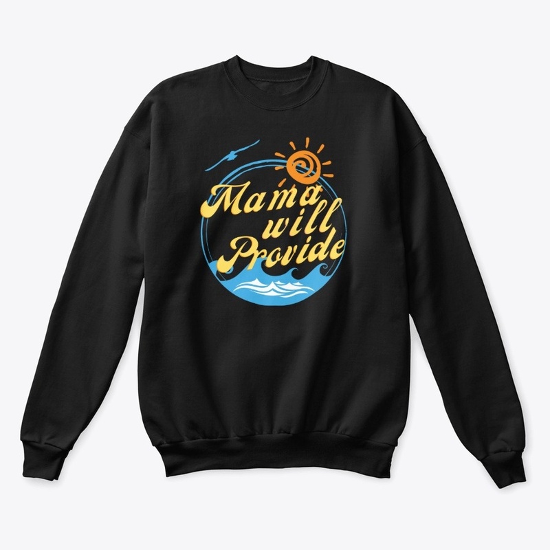 Mama Will Provide