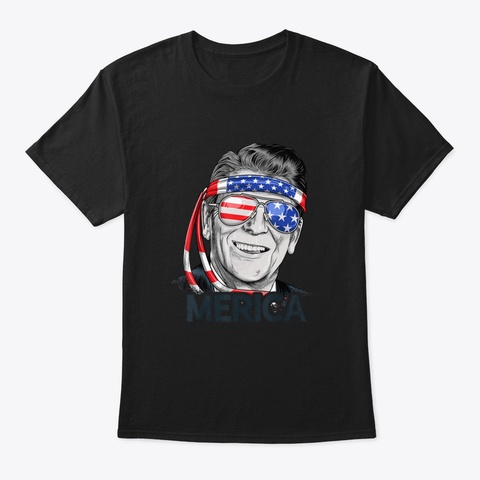 Reagan Ronald Merica 4 Th Of July T Shirt Black T-Shirt Front